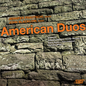 American Duos - Jennifer Frautschi & John Blacklow - Albany Records
