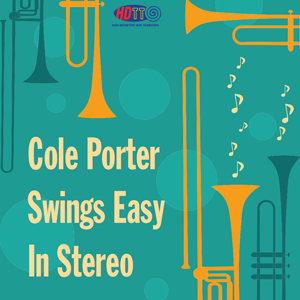 Cole Porter Swings Easy in Stereo