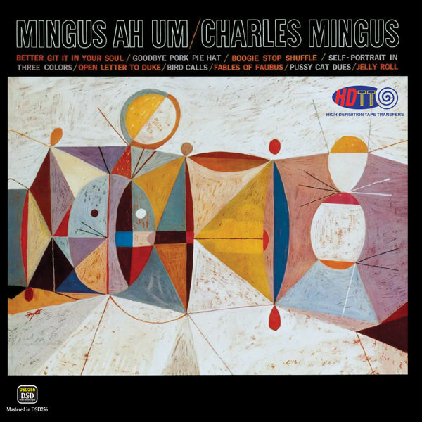 Charles Mingus -Mingus Ah Um - Pure DSD – High Definition Tape