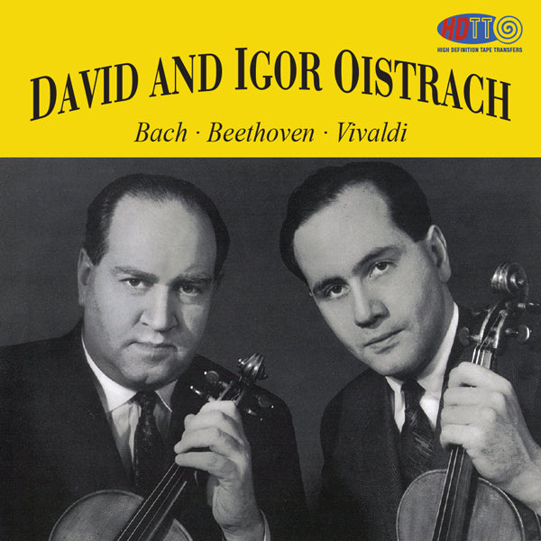 David & Igor Oistrach play Bach, Beethoven, Vivaldi – High