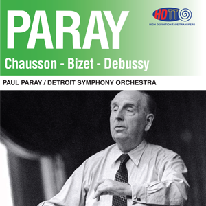 Paray conducts Chausson-Bizet-Debussy Paul Paray conducts the Detroit Symphony Orchestra