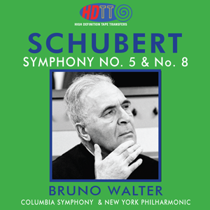 Schubert Symphony No 5 & 8 - Bruno Walter Columbia Symphony Orchestra & NY Philharmonic