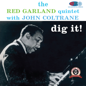 洋楽 Red Garland with John Coltrane - dig it! The Red Garland Quintet With John Coltrane - Dig It! – High