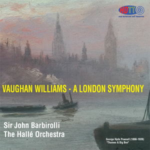 Vaughan Williams - A London Symphony - John Barbirolli Conducting The Hallé Orchestra