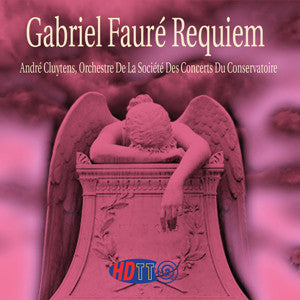 Gabriel Fauré Requiem - André Cluytens Conducts the Orchestre De La Société Des Concerts Du Conservatoire