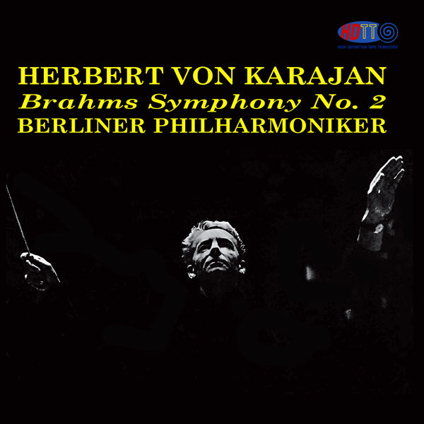 Symphonie n°2 de Brahms - Herbert von Karajan - Orchestre Philharmonique de Berlin