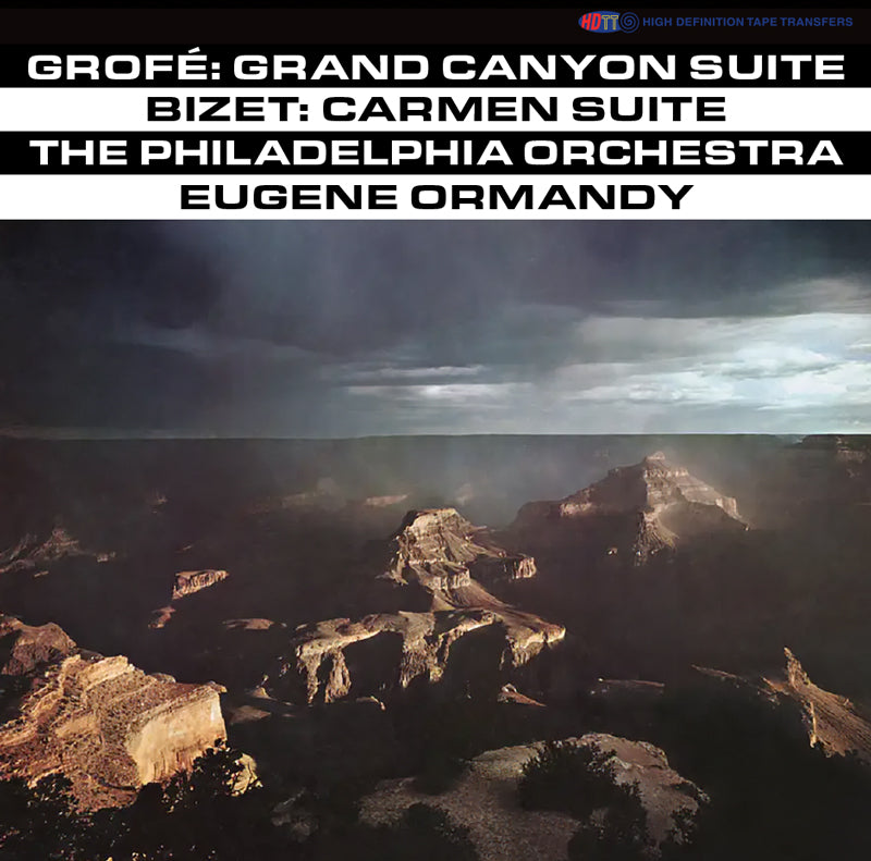 Grofé Grand Canyon Suite - Bizet Carmen Suite Ormandy