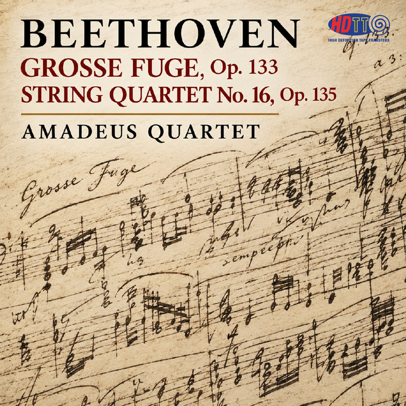Beethoven Grosse Fuge & String Quartet No. 16 - Amadeus Quartet