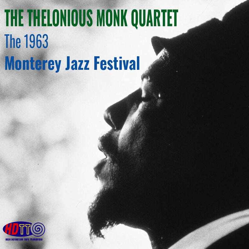 Thelonious Monk Quartet - 1963 Monterey Jazz Festival