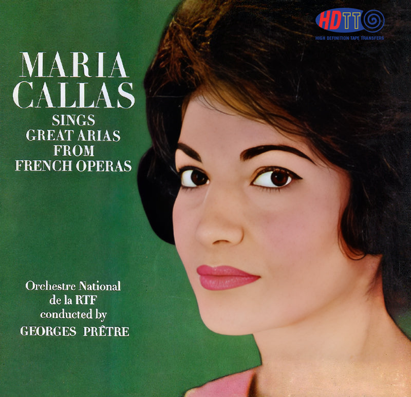 Maria Callas sings Great Arias from French Operas