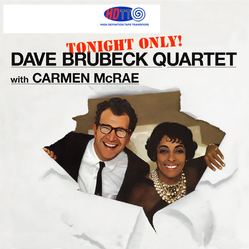 The Dave Brubeck Quartet & Carmen McRae - Tonight Only!