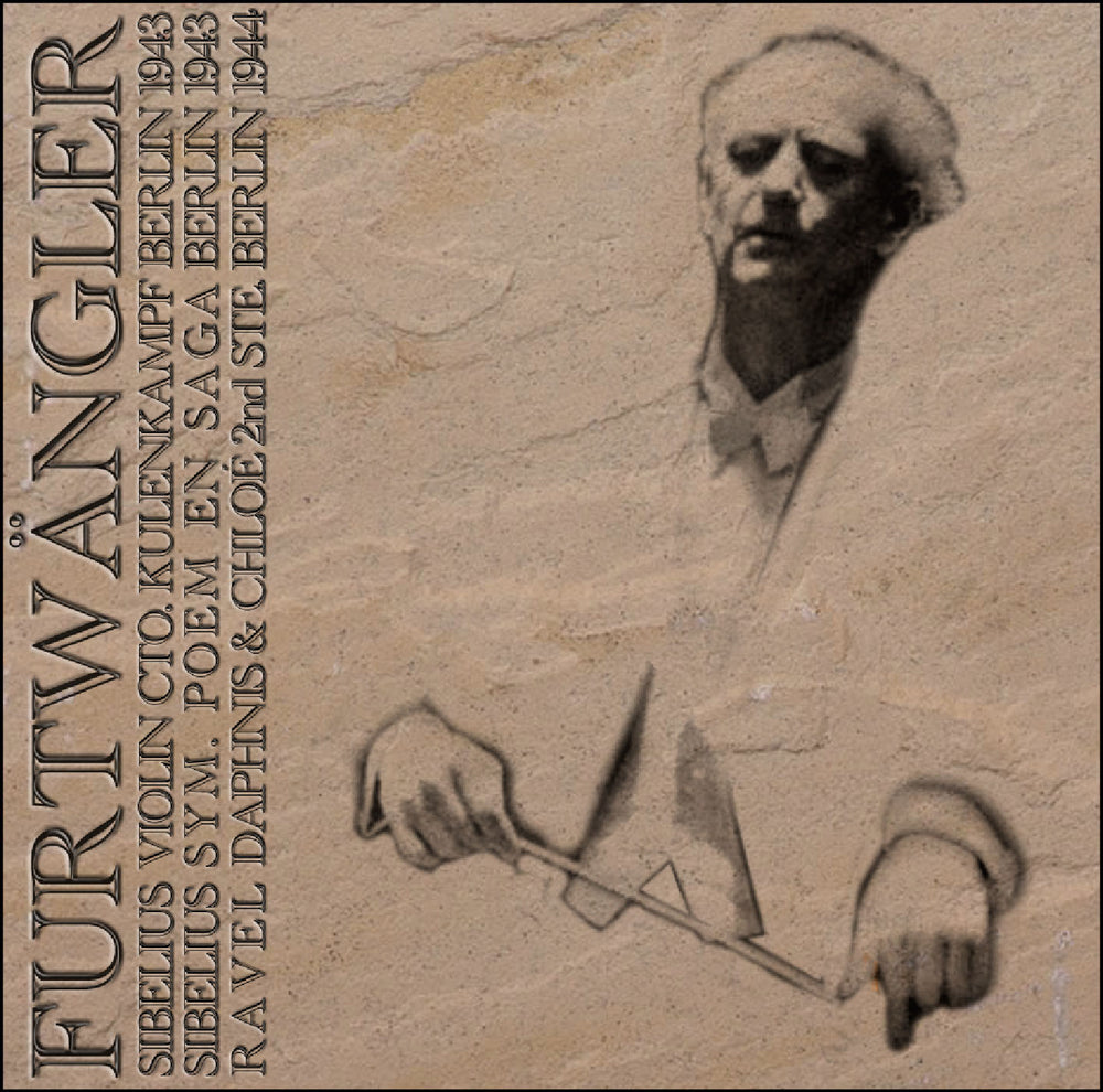 Sibelius Violin Concerto Kulenkampf & Symphonic Poem En Saga and Ravel Daphnis & Chloe 2nd Suite - Wilhelm Furtwängler Conducts The Berlin Philharmonic Orchestra