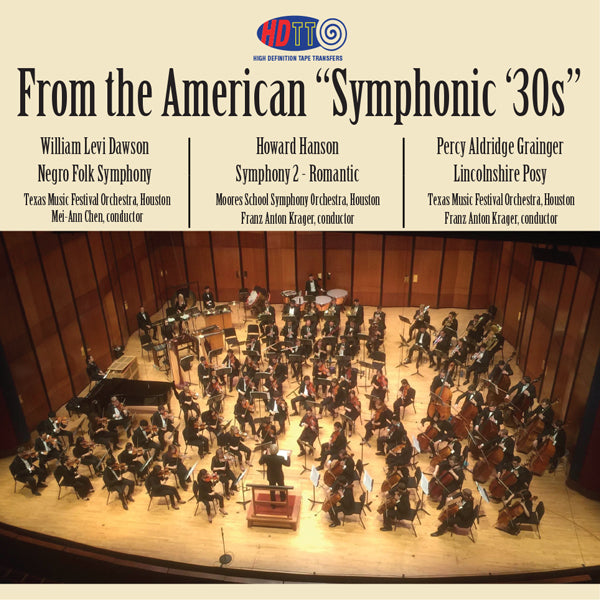 Du « Symphonic '30s » américain - Musique de Dawson - Hanson &amp; Grainger