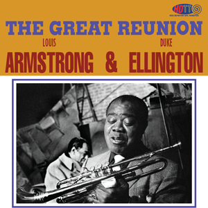 Louis Armstrong, Duke Ellington ‎– The Great Reunion