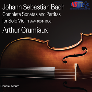 Johann Sebastian Bach, Arthur Grumiaux ‎– Sonatas & Partitas BWV 1001-1006