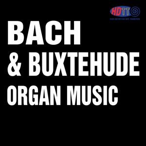 Bach & Buxtehude organ music