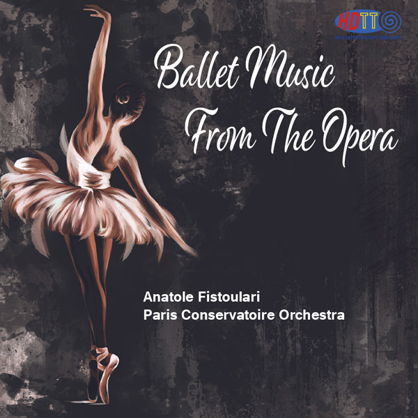 Ballet Music From The Opera - Paris Conservatoire Orchestra - Anatole Fistoulari