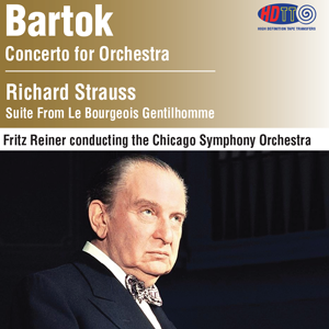 Bartók Concerto For Orchestra - R Strauss Le Bourgeois Gentilhomme - Fritz Reiner Chicago Symphony Orchestra