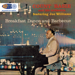 Count Basie And His Orchestra Featuring Joe Williams ‎– Breakfast Dance And Barbecue