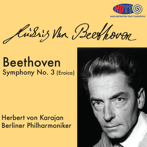 Beethoven Symphony No 3 (Eroica) - Herbert von Karajan  Berliner Philharmoniker