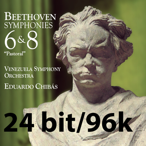 Beethoven Symphonies 6 & 8 - Eduardo Chibás Conducts The Venezuela Symphony Orchestra