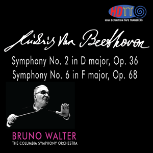 Beethoven Symphony No 2 & 6 - Bruno Walter, Columbia Symphony Orchestra