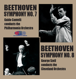 Beethoven: Symphony No. 7 and Symphony No. 8 - Guido Cantelli Conducts the Philharmonia Orchestra & George Szell Conducts the Cleveland Orchestra