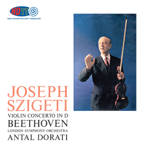 Beethoven Violin Concerto - Joseph Szigeti, violin - London Symphony Orchestra conducted by Antal Dorati