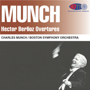 Berlioz Overtures - Charles Munch conducts the Boston Symphony Orchestra