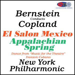 Copland El Salon Mexico Appalachian Spring Danzon Cubano  Bernstein New York Philharmonic