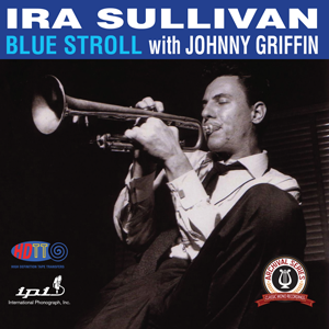 Ira Sullivan - Blue Stroll IPI