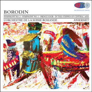Music of Alexander Borodin - Ernest Ansermet L'Orchestre De La Suisse Romande -