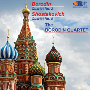 Borodin String Quartet No. 2 - Shostakovich String Quartet No. 8 - The Borodin Quartet