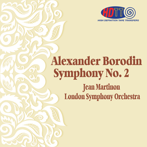 Borodin Symphony No. 2 - Jean Martinon and London Symphony Orchestra