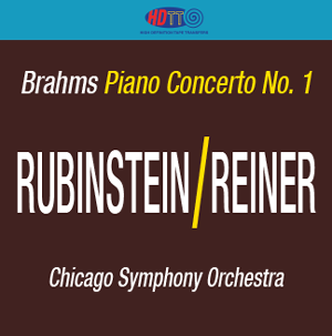Brahms Piano Concerto No 1 Rubinstein, piano - Reiner Chicago Symphony Orchestra