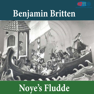 Britten Noye's Fludde - English Chamber Orchestra Conductor Norman Del Mar ‎