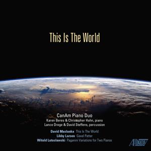 This is the World - CanAm Piano Duo - Albany Records