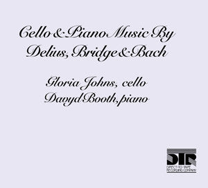 Cello & Piano Music By Delius, Bridge & Bach