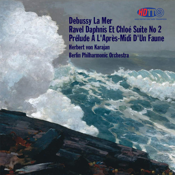 La Mer - Daphnis Et Chloé Suite N° 2 - Prélude À L'Après-Midi D'Un Faune - Karajan BPO