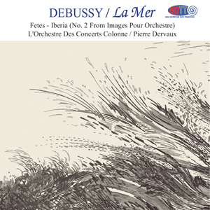 Debussy La Mer / Fetes - Iberia - L'Orchestre Des Concerts Colonne conducted by Pierre Dervaux