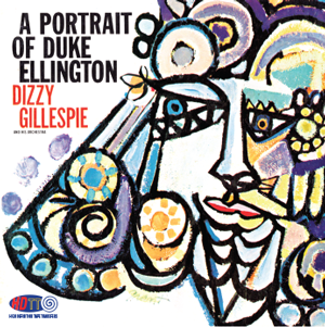 A Portrait Of Duke Ellington -  Dizzy Gillespie And His Orchestra