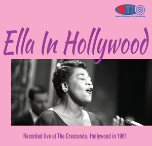 Ella In Hollywood - Recorded live at The Crescendo, Hollywood in 1961