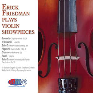 Erick Friedman plays Violin Showpieces