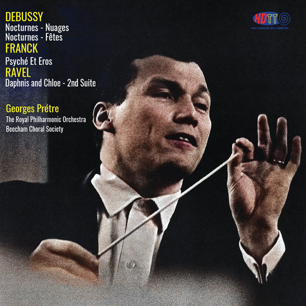 Musiques de Debussy, Franck, Ravel - Georges Prêtre The Royal Philharmonic Orchestra