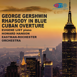 Gershwin Rhapsody in Blue et Cuban Overture - Howard Hanson Eastman-Rochester Orchestra Eugene List piano