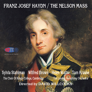 Haydn  Nelson Mass - Sir David Willcocks - The Choir Of King's College, Cambridge - London Symphony Orchestra