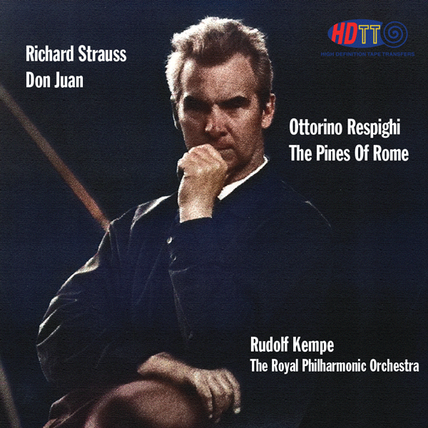 Rudolf Kempe conducts Don Juan & The Pines of Rome - The Royal Philharmonic Orchestra
