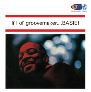Li'l Ol' Groovemaker .... Basie!