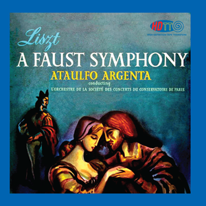 Liszt Une Symphonie Faust - Ataúlfo Argenta - Orchestre De La Société Des Concerts Du Conservatoire