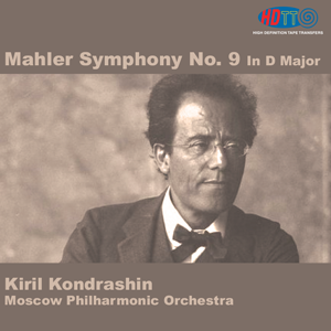 Mahler Symphonie n°9 - Kiril Kondrashin - Orchestre Philharmonique de Moscou